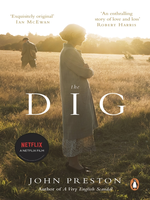 Title details for The Dig by John Preston - Available